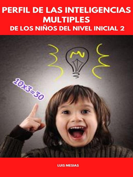 Title details for Perfil de las Inteligencias Múltiples de los Niños del Nivel Inicial 2 by Luis Mesías - Available